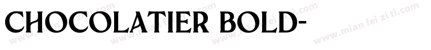 Chocolatier Bold字体转换
